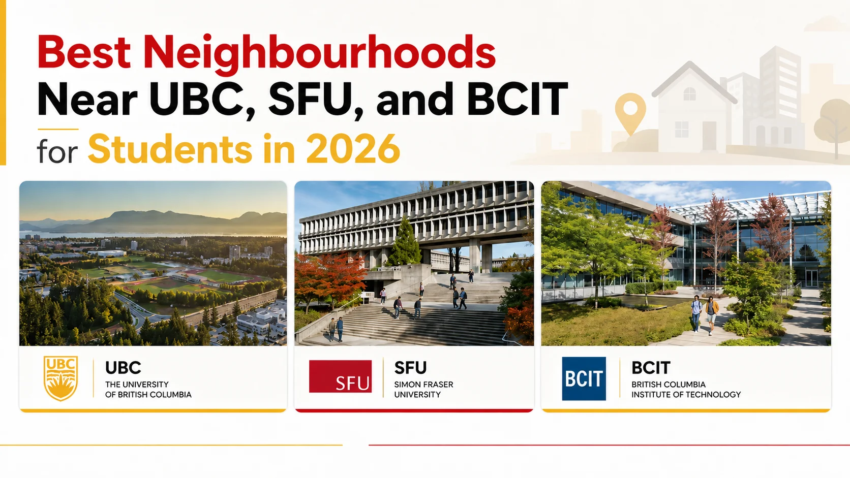 Best Neighbourhoods Near UBC, SFU, and BCIT for Students in 2026